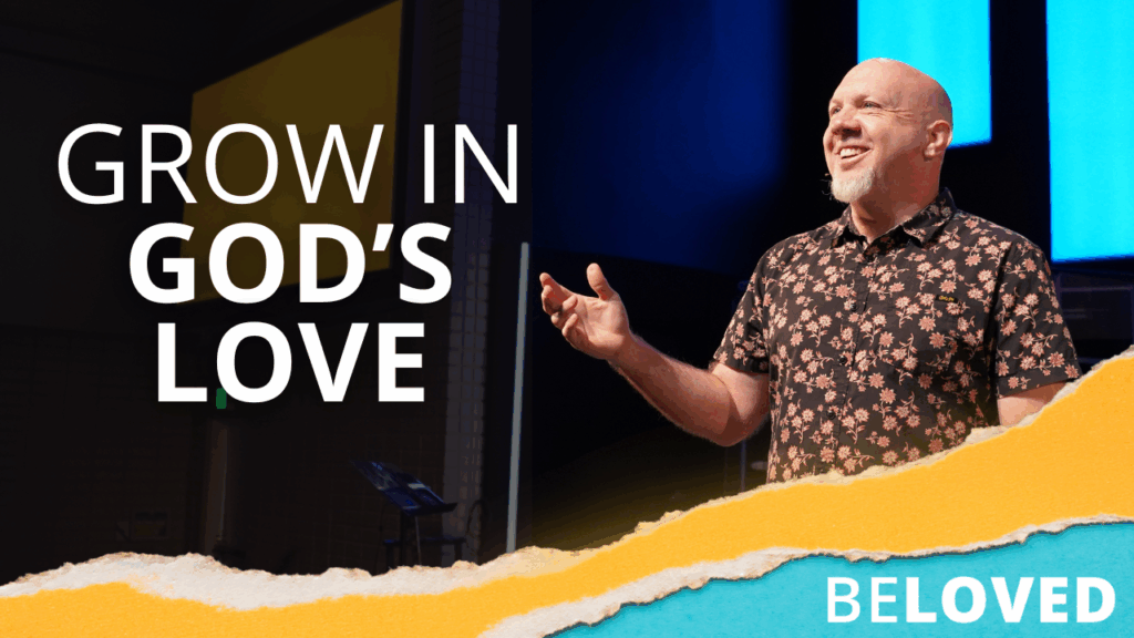 Grow in God’s Love