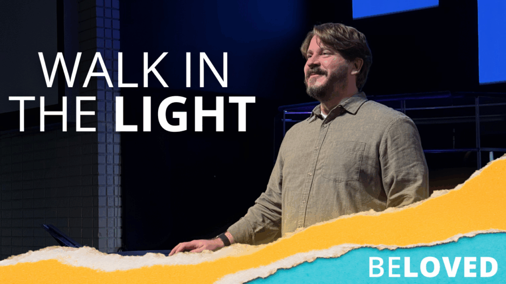 Walk in the Light