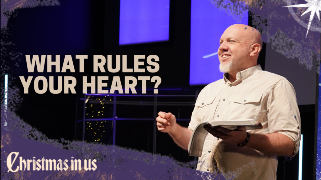 What (or Who) Rules Your Heart?